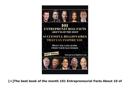 [+]The best book of the month 101 Entrepreneurial Facts About 10 of The Most Successful BILLIONAIRES: What you can learn from their successes  [DOWNLOAD] 