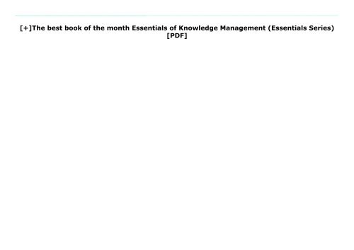 [+]The best book of the month Essentials of Knowledge Management (Essentials Series) [PDF] 