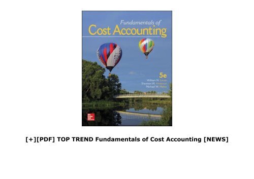 [+][PDF] TOP TREND Fundamentals of Cost Accounting  [NEWS]
