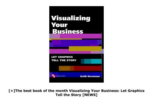[+]The best book of the month Visualizing Your Business: Let Graphics Tell the Story  [NEWS]
