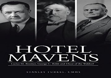 [+][PDF] TOP TREND Hotel Mavens: Lucius M. Boomer, George C. Boldt and Oscar of the Waldorf  [READ] 