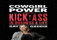 [+]The best book of the month Cowgirl Power: How to Kick Ass in Business and Life  [READ] 