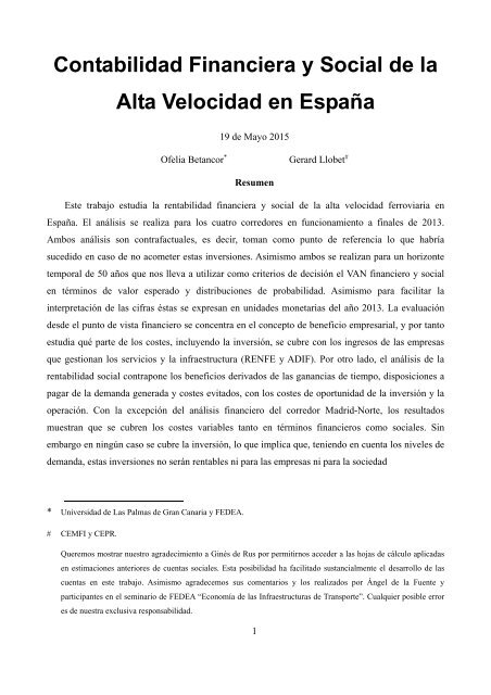 Informe FEDEA: Contabilidad Financiera y Social de la Alta Velocidad en España Ofelia Betancor Universidad de Las Palmas de Gran Canaria y FEDEA Gerard Llobet CEMFI y CEPR 