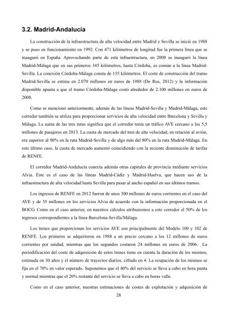 Informe FEDEA: Contabilidad Financiera y Social de la Alta Velocidad en España Ofelia Betancor Universidad de Las Palmas de Gran Canaria y FEDEA Gerard Llobet CEMFI y CEPR 