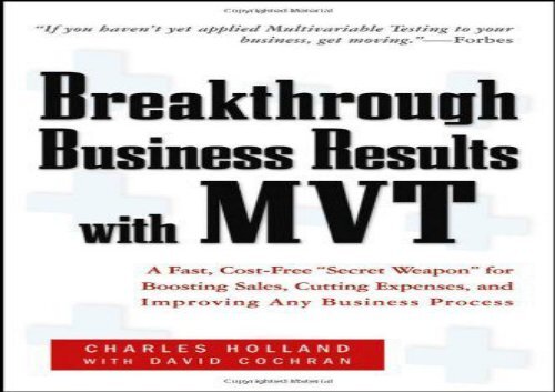 [+]The best book of the month Breakthrough Business Results With MVT: A Fast, Cost-free, Secret Weapon for Boosting Sales, Cutting Expenses, and Improving Any Business Process  [FULL] 