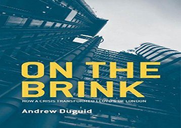 [+][PDF] TOP TREND On the Brink: How a Crisis Transformed Lloyd s of London  [FULL] 