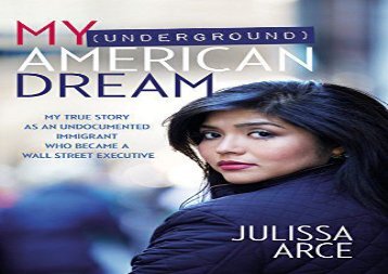 [+]The best book of the month My (Underground) American Dream: My True Story as an Undocumented Immigrant Who Became a Wall Street Executive  [NEWS]