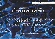 [+][PDF] TOP TREND A Short Guide to Fraud Risk: Fraud Resistance and Detection (Short Guides to Business Risk) [PDF] 
