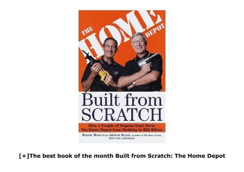 [+]The best book of the month Built from Scratch: The Home Depot  [FREE] 