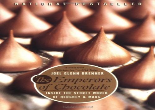 [+]The best book of the month The Emperors of Chocolate: The Inside World of Hershey and Mars  [READ] 