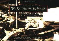 [+]The best book of the month W.R. Case   Sons Cutlery Company (Images of America (Arcadia Publishing))  [READ] 