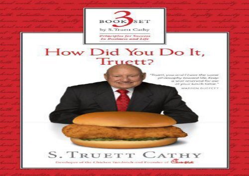 The Best Book Of The Month S Truett Cathy Principles For Success In Business And Life