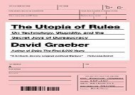 [+][PDF] TOP TREND The Utopia of Rules: On Technology, Stupidity and the Secret Joys of Bureaucracy  [DOWNLOAD] 