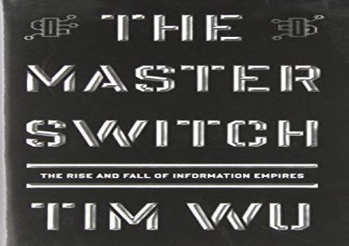 [+]The best book of the month The Master Switch: The Rise and Fall of Information Empires (Borzoi Books)  [NEWS]