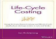 [+]The best book of the month Life-Cycle Costing: Using Activity-based Costing and Monte Carlo Methods to Manage Future Costs and Risks  [DOWNLOAD] 