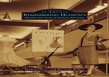 [+]The best book of the month Remembering Hudson s: The Grand Dame of Detroit Retailing  [NEWS]