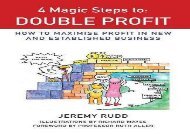 [+]The best book of the month 4 Magic Steps to Double Profit: An allegory emphasising key action points for entrepreneurs and leaders to maximise profit  [FULL] 