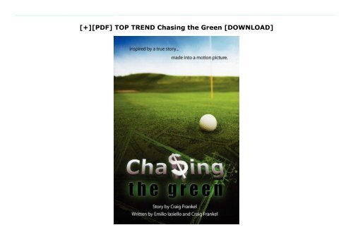 [+][PDF] TOP TREND Chasing the Green  [DOWNLOAD] 