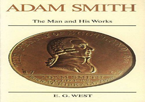 The Best Book Of The Month Adam Smith The Man And His Works Pdf