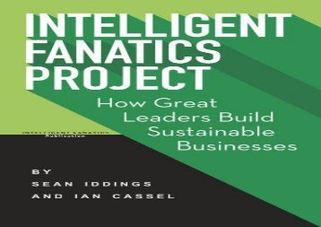 [+][PDF] TOP TREND Intelligent Fanatics Project: How Great Leaders Build Sustainable Businesses  [DOWNLOAD] 