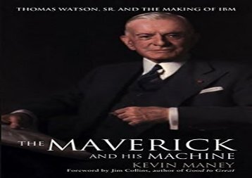 [+]The best book of the month The Maverick and His Machine: Thomas Watson, Sr. and the Making of IBM  [FULL] 