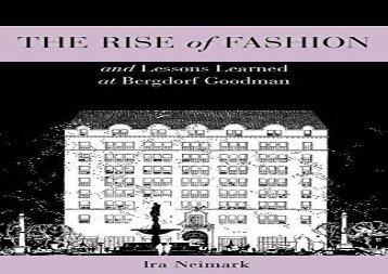 [+]The best book of the month The Rise of Fashion and Lessons Learned at Bergdorf Goodman  [READ] 