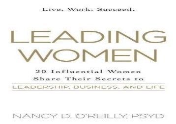 [+]The best book of the month Leading Women: 20 Influential Women Share their Secrets to Leadership, Business, and Life  [NEWS]