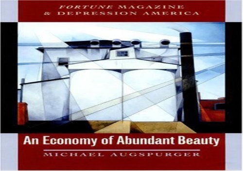 [+][PDF] TOP TREND An Economy of Abundant Beauty: "Fortune" Magazine and Depression America  [FULL] 