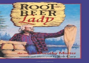 [+]The best book of the month Root Beer Lady: The Story Of Dorothy Molter: The Dorthy Molter Story  [DOWNLOAD] 