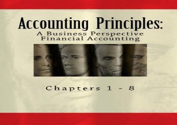 [+][PDF] TOP TREND Accounting Principles: A Business Perspective, Financial Accounting (Chapters 1 – 8): An Open College Textbook: Volume 1 (Irwinmcgraw-hill Series in Principals of Accounting)  [FULL] 