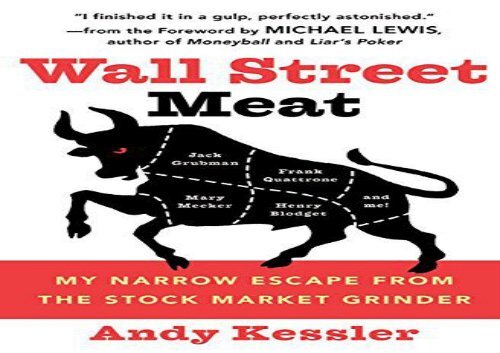 [+][PDF] TOP TREND Wall Street Meat: My Narrow Escape from the Stock Market Grinder  [DOWNLOAD] 