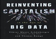 [+][PDF] TOP TREND Reinventing Capitalism in the Age of Big Data  [FREE] 