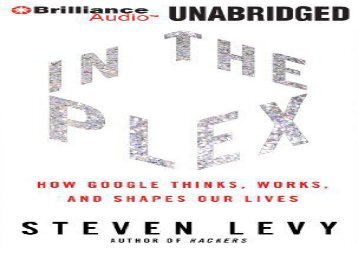 [+]The best book of the month In the Plex: How Google Thinks, Works, and Shapes Our Lives  [READ] 