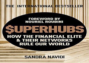 [+][PDF] TOP TREND SuperHubs: How the Financial Elite and Their Networks Rule our World  [DOWNLOAD] 