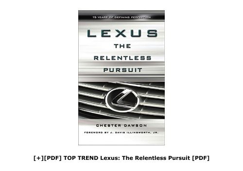 [+][PDF] TOP TREND Lexus: The Relentless Pursuit [PDF] 