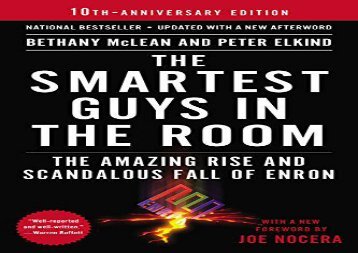 [+]The best book of the month The Smartest Guys in the Room: The Amazing Rise and Scandalous Fall of Enron  [DOWNLOAD] 