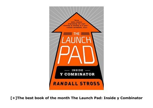 [+]The best book of the month The Launch Pad: Inside y Combinator [PDF] 