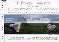 [+][PDF] TOP TREND The Art of the Long View: Planning for the Future in an Uncertain World  [DOWNLOAD] 