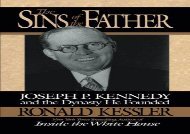[+]The best book of the month The Sins of the Father: Joseph P. Kennedy and the Dynasty He Founded  [READ] 