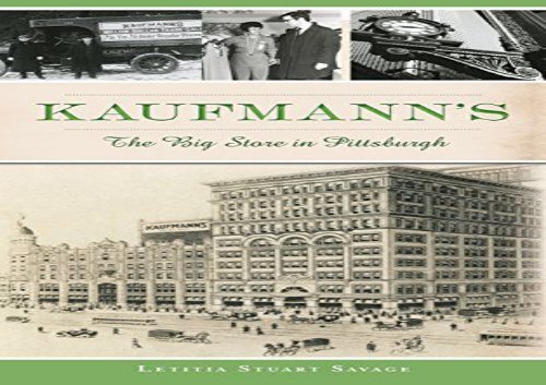 [+]The best book of the month Kaufmann s: The Big Store in Pittsburgh  [NEWS]