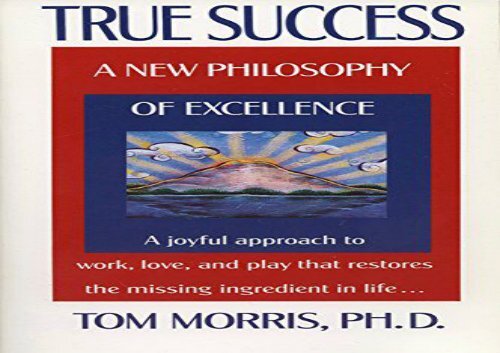 [+][PDF] TOP TREND True Success: A New Philosophy of Excellence  [FREE] 