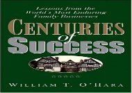 [+][PDF] TOP TREND Centuries of Success: Lessons from the World s Most Enduring Family Businesses [PDF] 