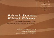 [+][PDF] TOP TREND Rival States, Rival Firms: Competition for World Market Shares (Cambridge Studies in International Relations)  [FULL] 