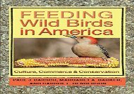 [+]The best book of the month Feeding Wild Birds in America: Culture, Commerce, and Conservation [PDF] 