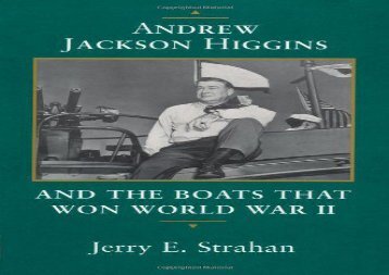 [+][PDF] TOP TREND Andrew Jackson Higgins and the Boats That Won World War II (Eisenhower Center Studies on War and Peace)  [DOWNLOAD] 
