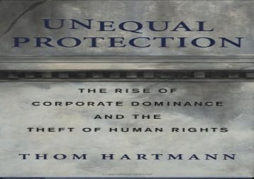 [+]The best book of the month Unequal Protection: The Rise of Corporate Dominance and the Theft of Human Dignity  [FULL] 