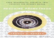 [+]The best book of the month Rescuing Prometheus: Four Monumental Projects That Changed Our World  [FREE] 