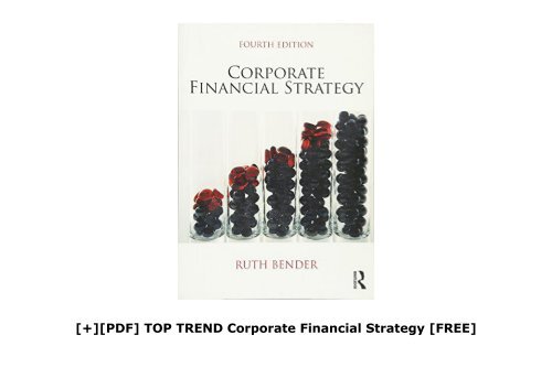 [+][PDF] TOP TREND Corporate Financial Strategy  [FREE] 