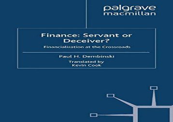 [+]The best book of the month Finance: Servant or Deceiver?: Financialization at the Crossroads  [READ] 