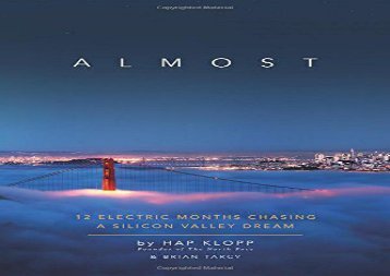 [+]The best book of the month Almost: 12 Electric Months Chasing A Silicon Valley Dream  [FREE] 